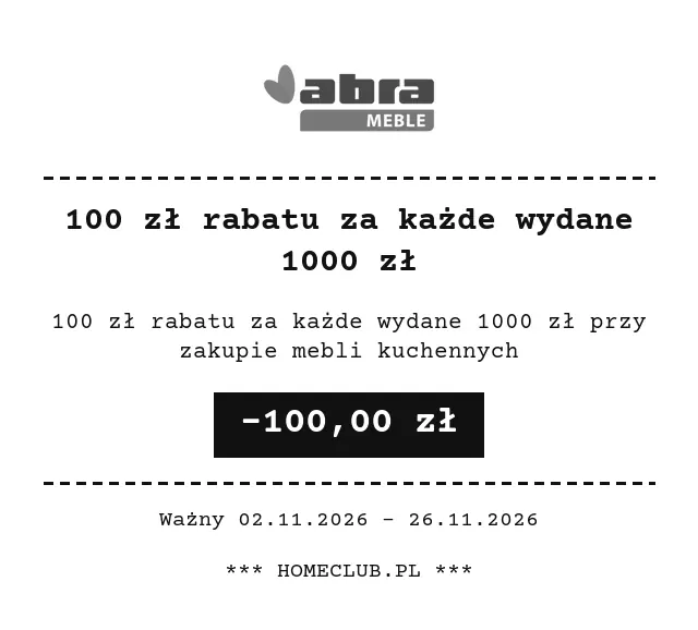 100 zł rabatu za każde wydane 1000 zł – Abra Meble, -100,00 zł, Ważny do 26.11.2026